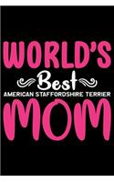 World's Best American Staffordshire Terrier Mom