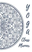 Yoga Class PLanner / Yoga TEacher Journal WIth Inspirational Buddha Quotes
