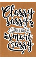 Classy Sassy And A Bit Smart Assy