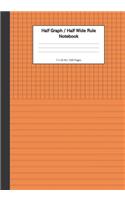Half Graph / Half Wide Ruled Notebook