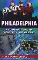 Secret Philadelphia