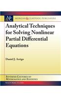 Analytical Techniques for Solving Nonlinear Partial Differential Equations