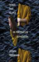 Things That Helped