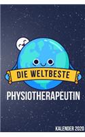 Die Weltbeste Physiotherapeutin Kalender 2020: Schöner Kalender für Physiotherapeutinnen I Wochenplaner I Monatsplaner I 68 Seiten I Format 6x9 Zoll, DIN A5 I Soft Cover matt I