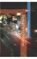 Returning Home