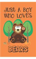 Just A Boy Who Loves Bears
