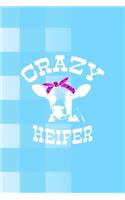 Crazy Heifer