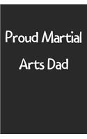 Proud Martial Arts Dad