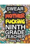 Swear Like A Mother Fucking Ninth Grade Teacher