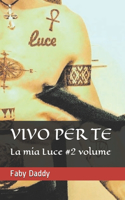 Vivo Per Te