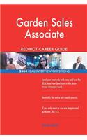 Garden Sales Associate RED-HOT Career Guide; 2584 REAL Interview Questions