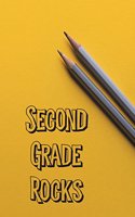 Second Grade Rocks: Awesome Cool Composition Journal Wide Ruled 6 x 9 in, 100 pages book for boys/girls, kids, school, students and teachers (Cool Composition Books)