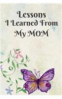 Lessons I Learned from My Mom