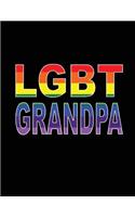 LGBT Grandpa: LGBT Grandpa Notebook, Grandfather Gift, LGBT Grandfather Journal, 200 pages, 8.5 x 11