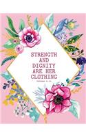 Strength and Dignity Are Her Clothing - Proverbs 31: 25