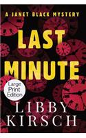 Last Minute - Large Print Edition