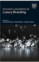 Research Handbook on Luxury Branding (Research Handbooks in Business and Management series)