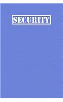 Security: Versatile and Useful Journal with a Security Theme.