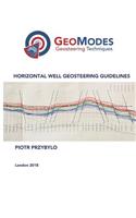 Horizontal Well Geosteering Guidelines