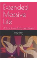 Extended Massive Life