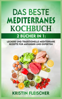 Das Beste Mediterranes Kochbuch