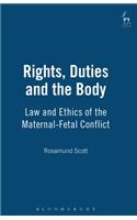 Rights, Duties and the Body