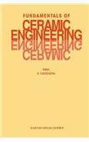 Fundamentals of Ceramic Engineering