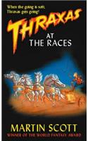 Thraxas at the Races