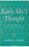 Early Shi'i Thought: The Teachings of Imam Muhammad Al-Baqir