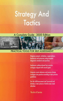 Strategy And Tactics A Complete Guide - 2020 Edition