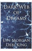 Dark Web of Dreams