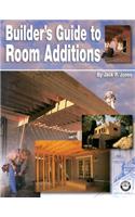 Builder's Guide to Room Additions