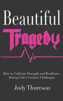 Beautiful Tragedy