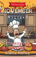 Thanksgiving Sabotage Blackthorn Stables November Mystery - Dyslexia Friendly