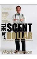 The Scent of a Dollar