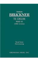 Te Deum, Wab 45 (1886 Version)