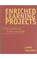 Enriched Learning Projects