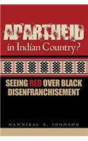 Apartheid in Indian Country