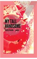 My Tall Handsome