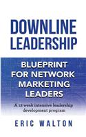 Downline Leadership