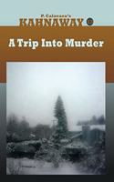Trip Into Murder