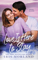 Love Is Here to Stay