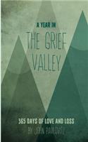 Year in The Grief Valley