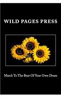 March To The Beat Of Your Own Drum: Journal