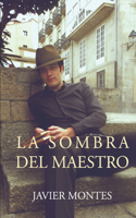 sombra del maestro