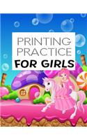 Printing Practice For Girls: Letter Tracing Practice Book For Preschoolers, Kindergarten (Printing For Kids Ages 3-5)(5/8" Lines, Dotted)