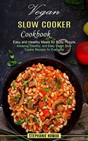 Vegan Slow Cooker Cookbook