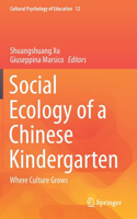 Social Ecology of a Chinese Kindergarten