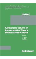 Anniversary Volume on Approximation Theory and Functional Analysis