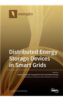 Distributed Energy Storage Devices in Smart Grids
